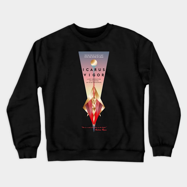 Icarus Vigor Crewneck Sweatshirt by Jtah